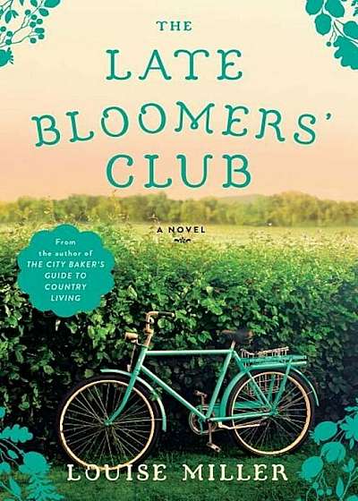 The Late Bloomers' Club, Hardcover