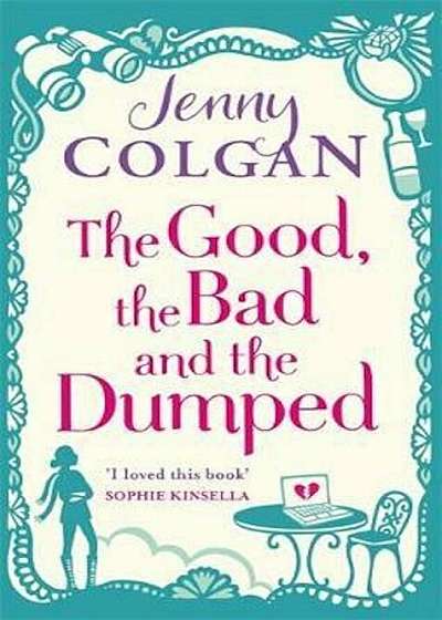 Good, The Bad And The Dumped, Paperback