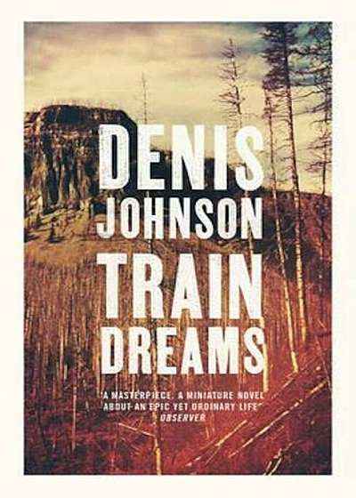 Train Dreams, Paperback