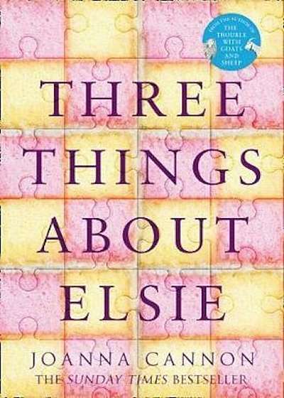 Three Things About Elsie, Hardcover