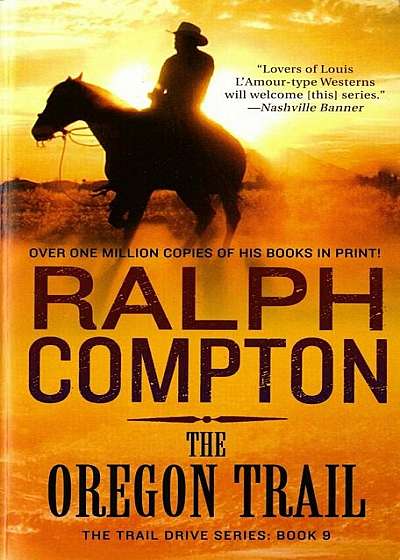 The Oregon Trail: The Trail Drive, Book 9, Paperback