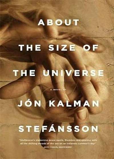 About the Size of the Universe, Hardcover