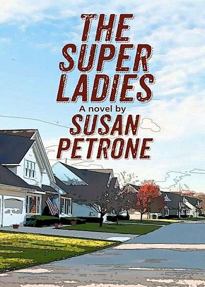 The Super Ladies, Paperback
