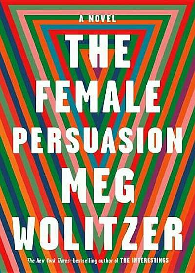 The Female Persuasion, Hardcover