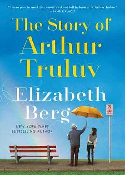 The Story of Arthur Truluv, Hardcover