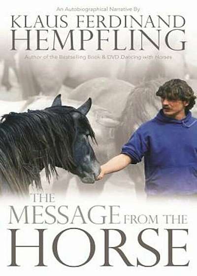 The Message from the Horse, Paperback