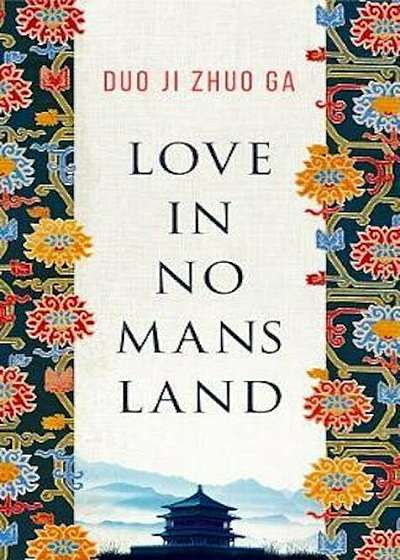 Coperta cărții Love In No Man's Land, Hardcover