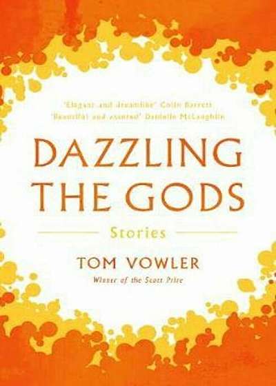 Dazzling the Gods, Paperback