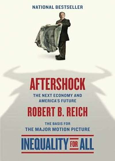 Aftershock: The Next Economy and America's Future, Paperback