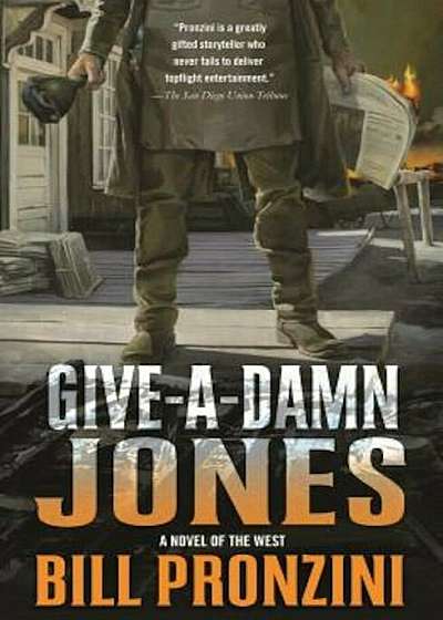 Give-A-Damn Jones: A Novel of the West, Hardcover
