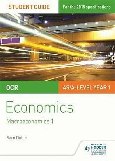 OCR Economics Student Guide 2: Macroeconomics 1, Paperback