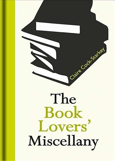 The Book Lovers' Miscellany, Hardcover