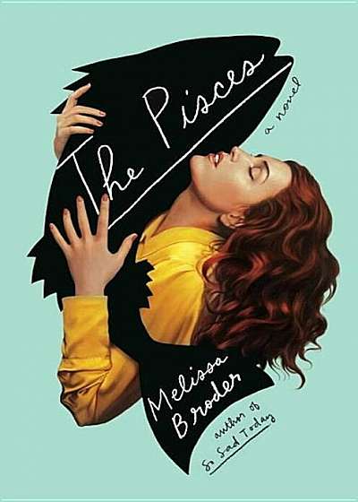 The Pisces, Hardcover