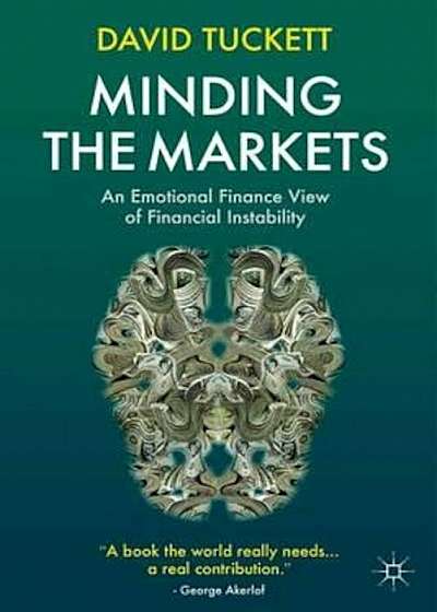 Minding the Markets, Hardcover