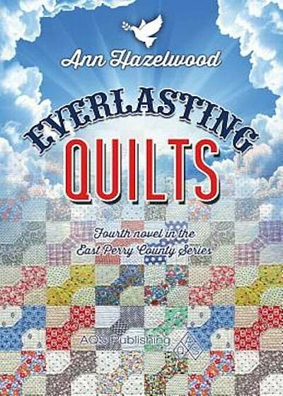 Everlasting Quilts, Paperback