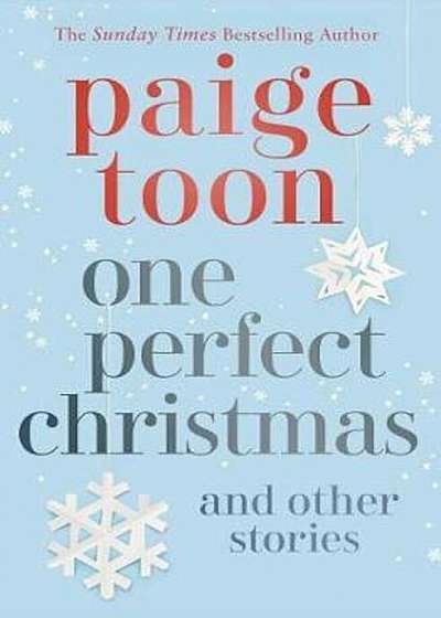 One Perfect Christmas and Other Stories, Paperback