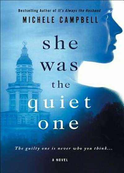 She Was the Quiet One, Hardcover