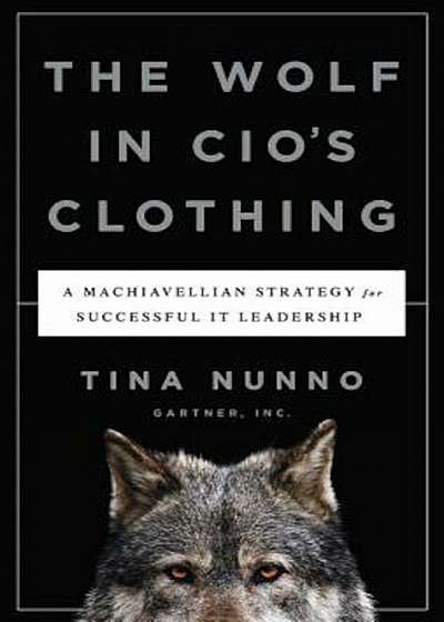 The Wolf in CIO's Clothing, Hardcover