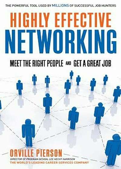 Highly Effective Networking, Paperback