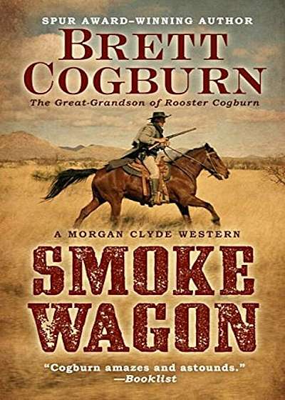 Smoke Wagon, Hardcover