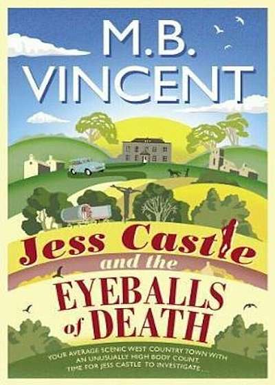 Jess Castle and the Eyeballs of Death, Paperback