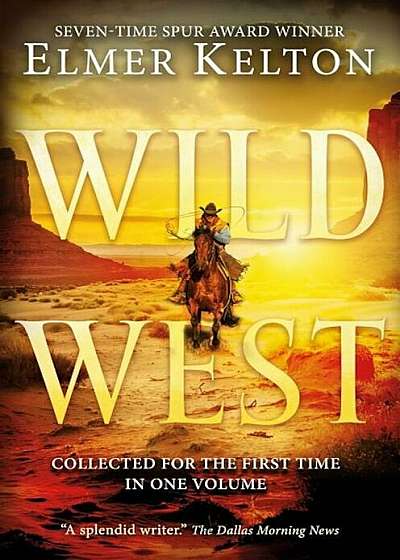 Wild West: Short Stories, Hardcover