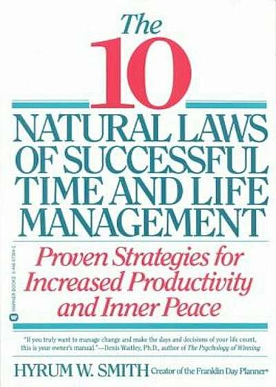 10 Natural Laws of Successful Time and Life Management, Paperback