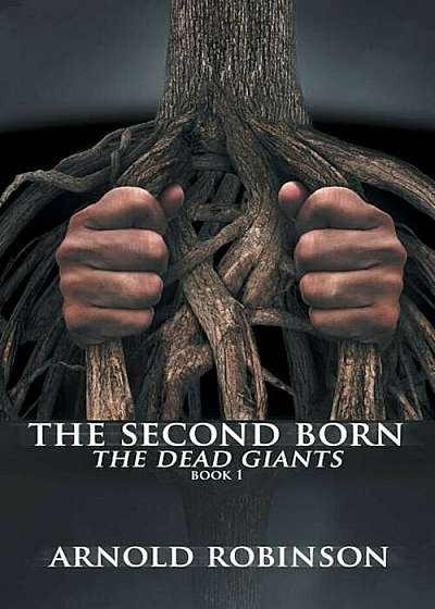 The Second Born: The Dead Giants, Paperback