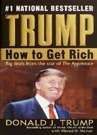 Trump: How to Get Rich, Paperback