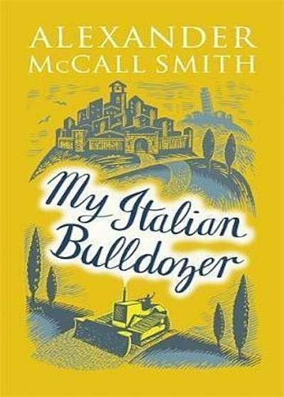 My Italian Bulldozer, Paperback