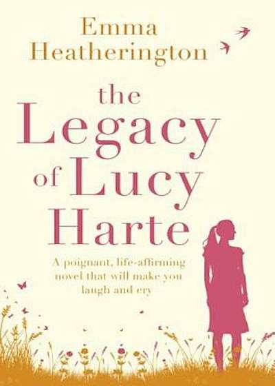 The Legacy of Lucy Harte, Paperback