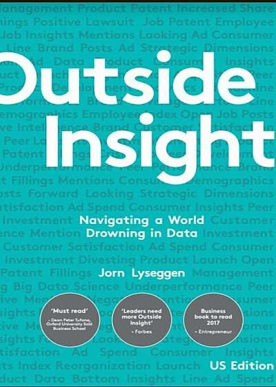 Outside Insight: Navigating a World Drowning in Data, Hardcover