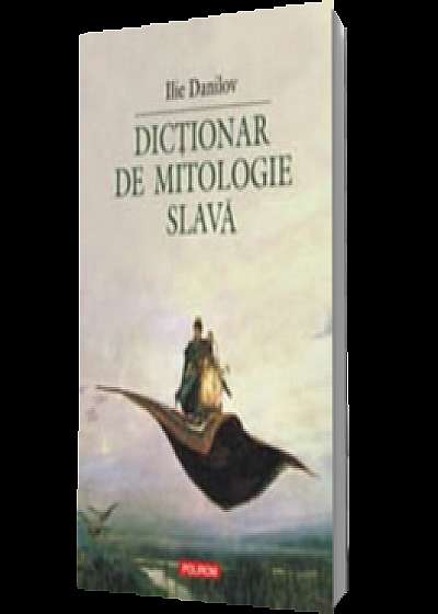 Dictionar de mitologie slava