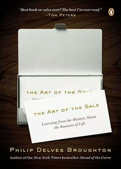 The Art of the Sale: Learning from the Masters about the Business of Life, Paperback