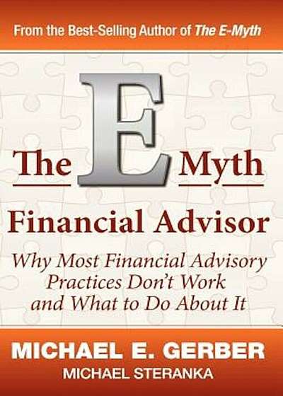 The E-Myth Financial Advisor, Hardcover