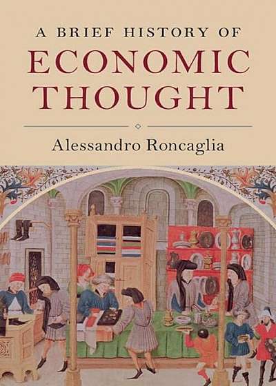 A Brief History of Economic Thought, Paperback