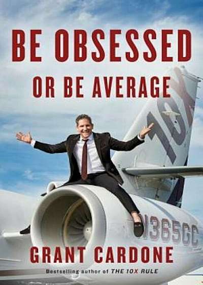 Be Obsessed or Be Average, Hardcover
