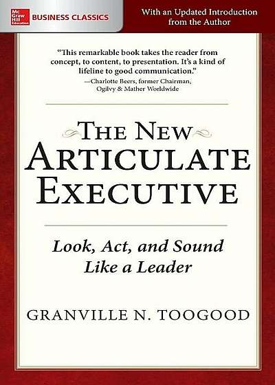 The New Articulate Executive: Look, Act and Sound Like a Leader, Paperback