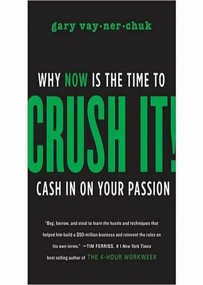Crush It!, Paperback