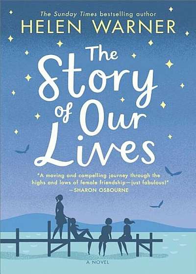 The Story of Our Lives, Paperback