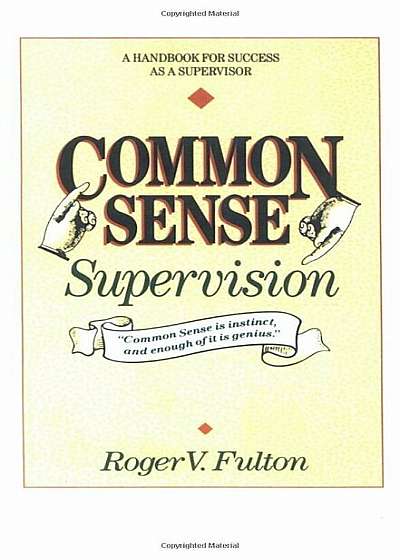 Common Sense Supervision, Paperback