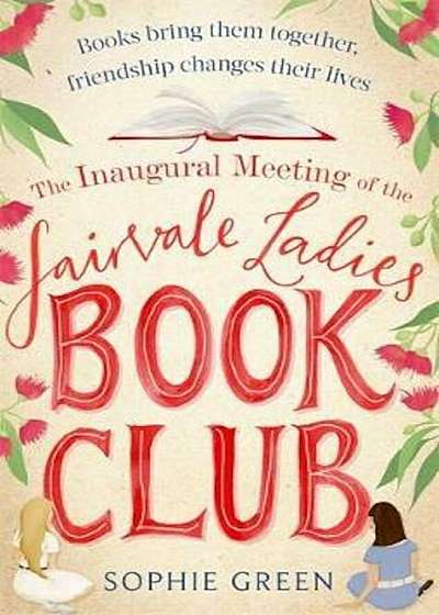 Inaugural Meeting of the Fairvale Ladies Book Club, Paperback