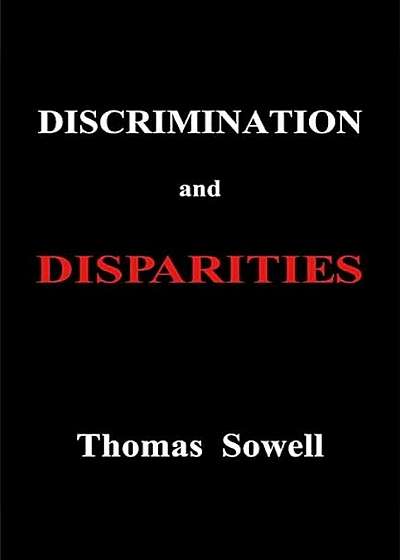 Discrimination and Disparities, Hardcover