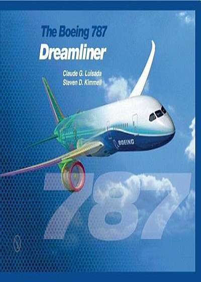 Coperta cărții The Boeing 787 Dreamliner, Hardcover de Claude G. Luisada