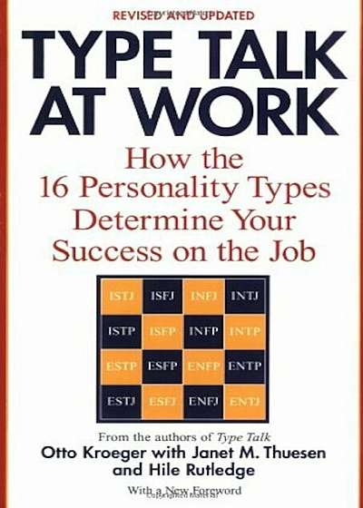 Type Talk at Work (Revised): How the 16 Personality Types Determine Your Success on the Job, Paperback