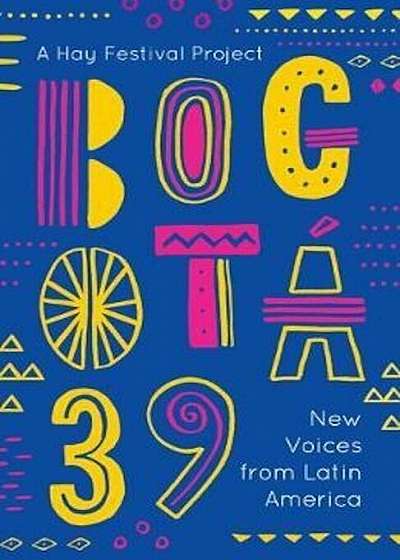 Coperta cărții Bogota 39, Paperback
