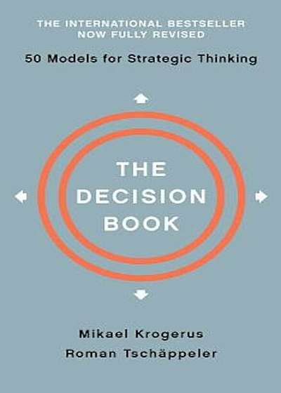 The Decision Book: Fifty Models for Strategic Thinking, Hardcover