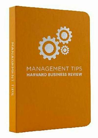Management Tips: From Harvard Business Review, Hardcover
