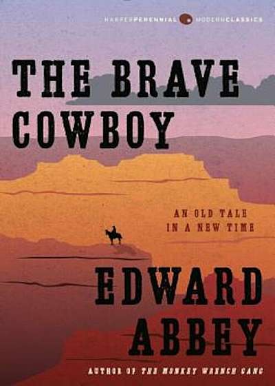 The Brave Cowboy: An Old Tale in a New Time, Paperback