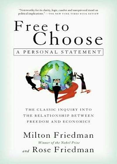 Free to Choose: A Personal Statement, Paperback